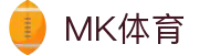 MK(体育科技有限公司)体育·官方网站